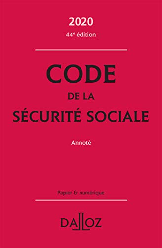 Télécharger Code de la sécurité sociale 2020, annoté - 44e ed. Livre PDF Gratuit