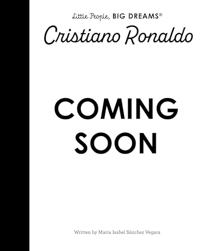 Cristiano Ronaldo: Little People, BIG DREAMS