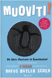 Muoviti! Un libro illustrato in scanimation [Italian] 8817040339 Book Cover