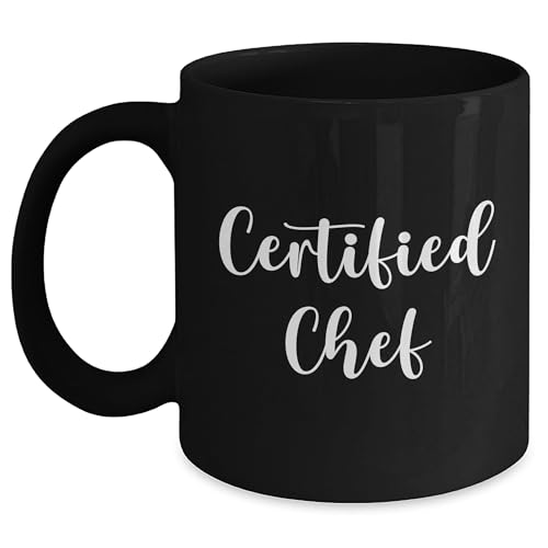 Certified Chef Funny Quote Gifts for Him, Unique Christmas Unique Gifts for Chefs, Inspirational Chef Gifts from Friends to Chef