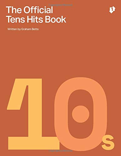 Independently published The Official Tens Hits Book