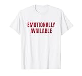EMOTIONALLY AVAILABLE- EMOTIONAL VERFÜGBAR
