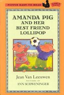 Paperback Amanda Pig and Her Best Friend Lollipop Book