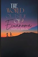 The World Outside of Ecuanoma B0F4NFPRDK Book Cover