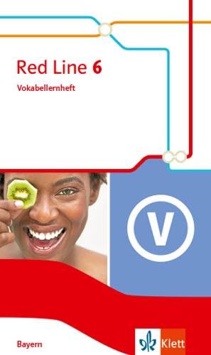 Red Line 6. Ausgabe Bayern: Vokabellernheft Klasse 10 (Red Line. Ausgabe für Bayern ab 2017)