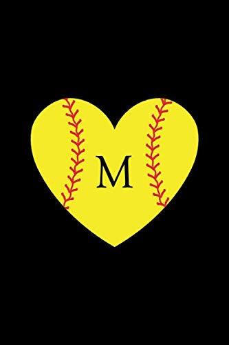 M: Monogram Initial Letter M Yellow Heart Softball Journal/Notebook for Girls and Women, Personalized Gift, Softball Gift, Softball Players Notebook, ... team gift, 120 Pages of 6 x 9 Lined Noteb