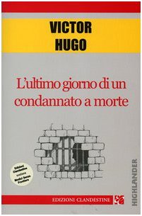 L'ultimo giorno di un condannato a morte L'ultimo giorno di un condannato a morte