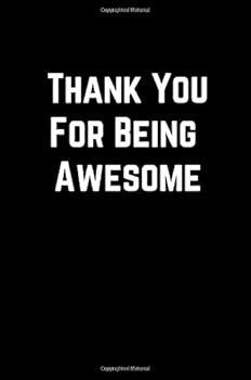 Thank You For Being Awesome: 100 Page Lined Journal Paper Notebook for Friends & Coworkers Funny Note Taking Book | Christmas Santa Gift