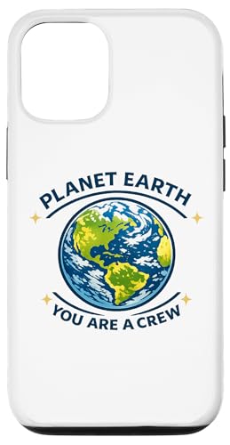 Planet Earth You Are a Crew �n�� �F����s�m �X�}�z�P�[�X iPhone 12/12 Pro �p