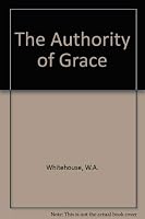 The authority of grace: Essays in response to Karl Barth 0567093085 Book Cover