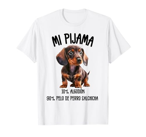 Perro Salchicha Regalo Humor Pijama Perro Dachshund Teckel Camiseta