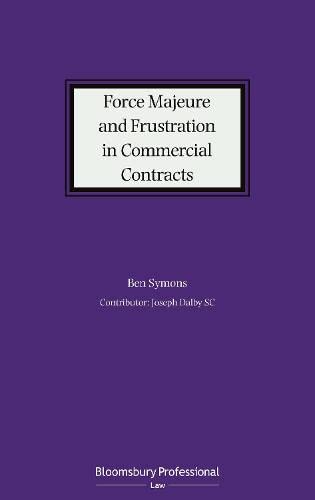 Force Majeure and Frustration in Commercial Contracts