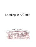  Landing In A Coffin (English Edition)