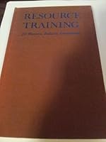 Resource Training for Business, Industry, government B000R0EF2M Book Cover