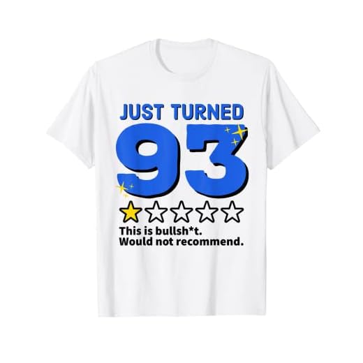 Just Turned 93 No recomendaría regalo de cumpleaños 93 Camiseta