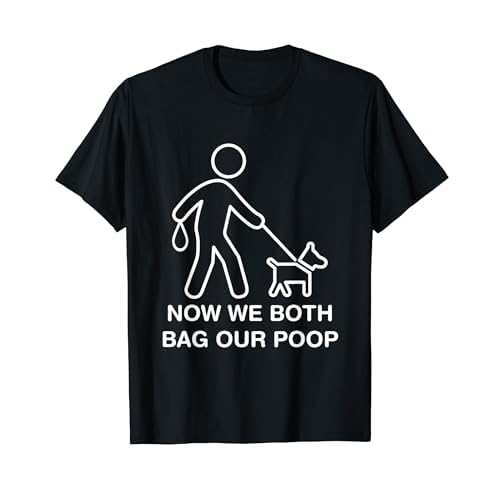 Ostomate Dog Owner Funny Ostomy Now We Both Bag Our Poop T-Shirt