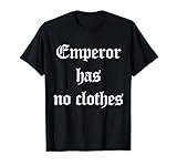 No Kings in America Emperor Has No Clothes Protest Womens T-Shirt
