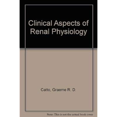 Clinical Aspects of Renal Physiology
