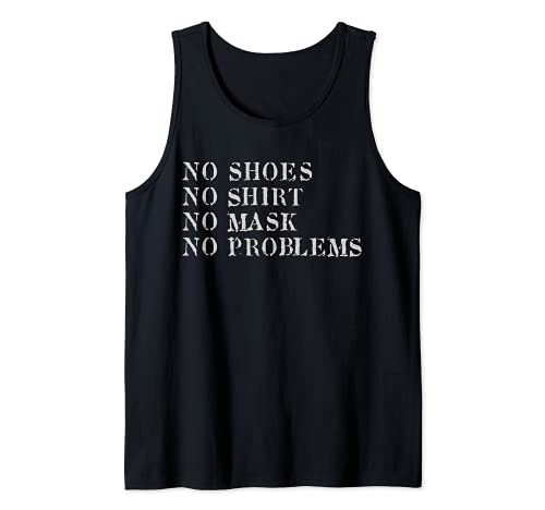 No Shoes No Mask No Problems Tank Top, Black