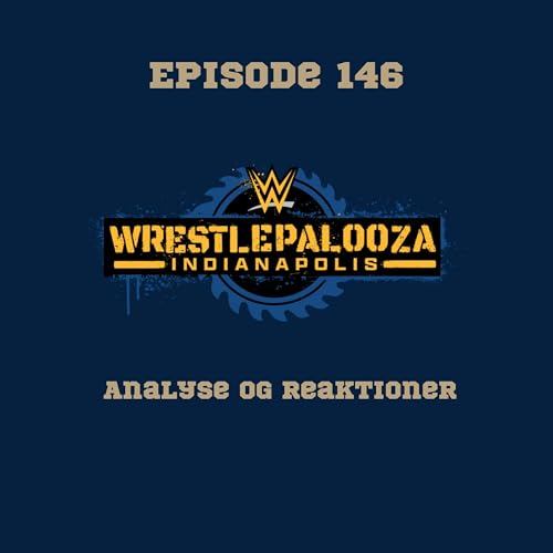 146. WWE Wrestlepalooza: Analyse og reaktioner cover art