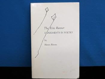 The Kite Runner: Experiments in Poetry