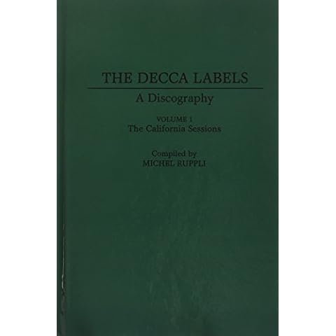 The Decca Labels: A Discography Cover