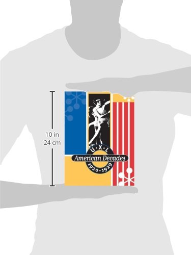 U.X.L. American Decades (1920-1929)