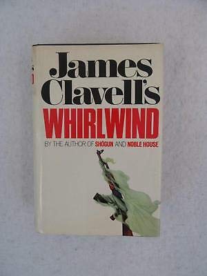 James Clavell WHIRLWIND 1986 William Morrow, NY... B089KLDVXF Book Cover