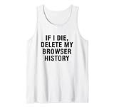 If I Die Delete My Browser History