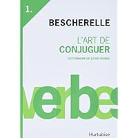 L'Art De Conjuguer- Bescherelle