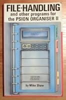 File Handling and Other Programs for the Psion Organiser II 0745701353 Book Cover