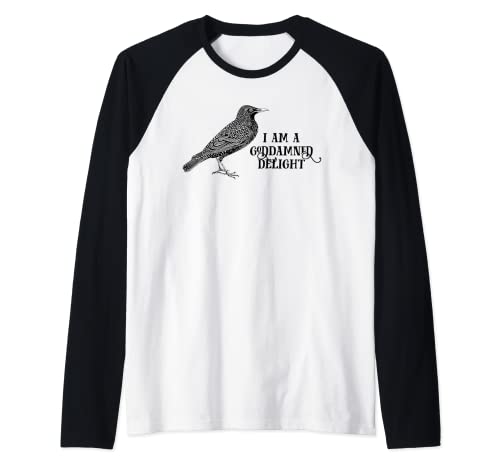 T-shirt avec citation humoristique « I Am a Goddamned Delight » Manche Raglan