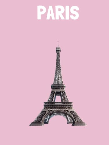 Travel Photo Album   Paris: A Beautiful Scrapbook with Blank Pages for Your Travel Memories