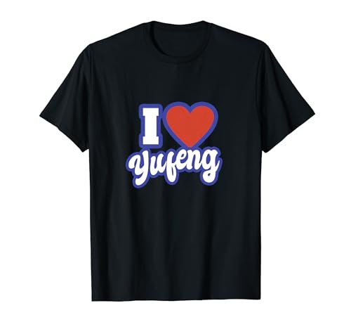 Amo a Yufeng Camiseta