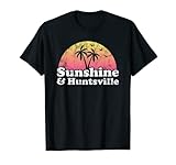 Sunshine et Huntsville AL Alabama T-Shirt