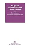 La genèse du transcendantal. Conditions et hypothèses