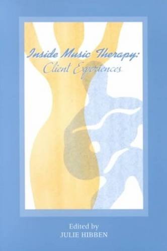 Buy Inside Music Therapy: Client Experiences — BookShops.in