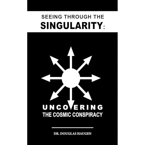 Seeing Through The Singularity by Douglas Haugen episode artwork
