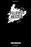  Feldweg Heizer Notebook: Notizbuch für Motorrad Fahrer und Fahrlehrer Motocross.