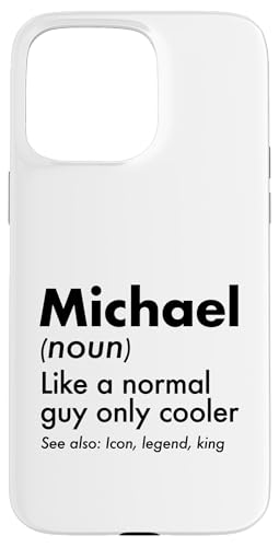 Michael Like A Normal Guy Only Cooler Legend King �t�@�[�X�g�l�[�� �X�}�z�P�[�X iPhone 15 Pro Max �p