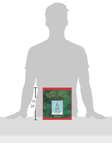 The Littlest Evergreen      Hardcover – Bargain Price, September 27, 2011