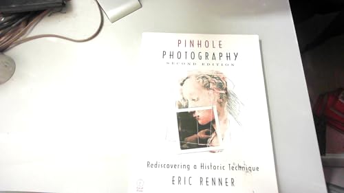 Pinhole Photography (Alternative Process Photography)