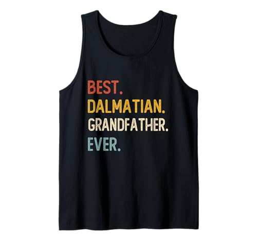 Funny Dad Best Dalmatian Grandfather Ever Shirts Día del Padre Camiseta sin Mangas