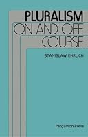 Pluralism on and Off Course 0080279368 Book Cover