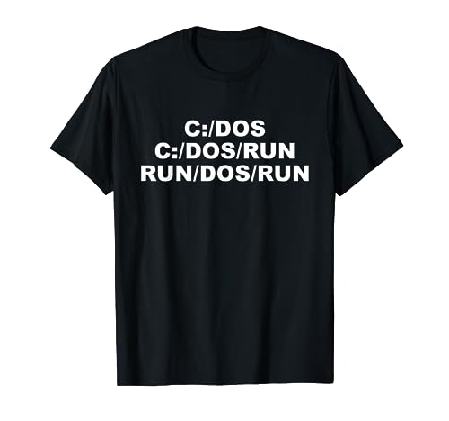 C:/DOS C:/DOS/RUN RUN/DOS/RUN Apparel T-Shirt