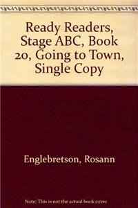Paperback Ready Readers, Stage Abc, Book 20, Going to Town, Single Copy Book
