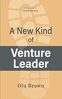 A New Kind of Venture Leader 1950899306 Book Cover