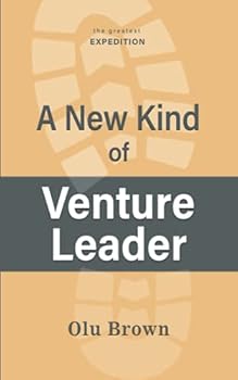 Paperback A New Kind of Venture Leader (The Greatest Expedition) Book