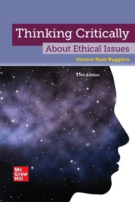 Looseleaf for Thinking Critically About Ethical... 1265688567 Book Cover