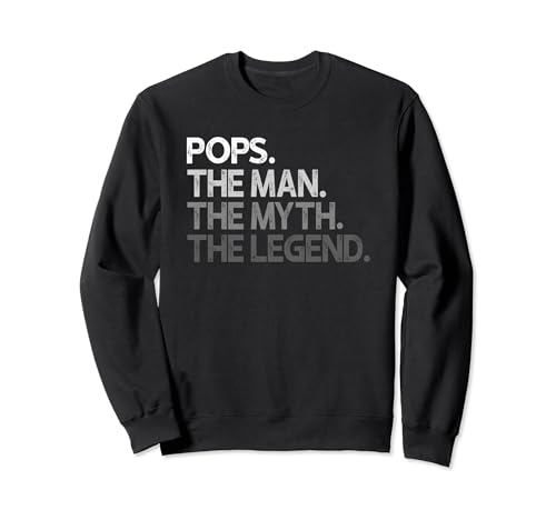 Gifts For Pops P2QN8HS9R7G Pops Man The Myth Legend Sweatshirt cover